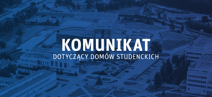 Komunikat w sprawie domów studenckich